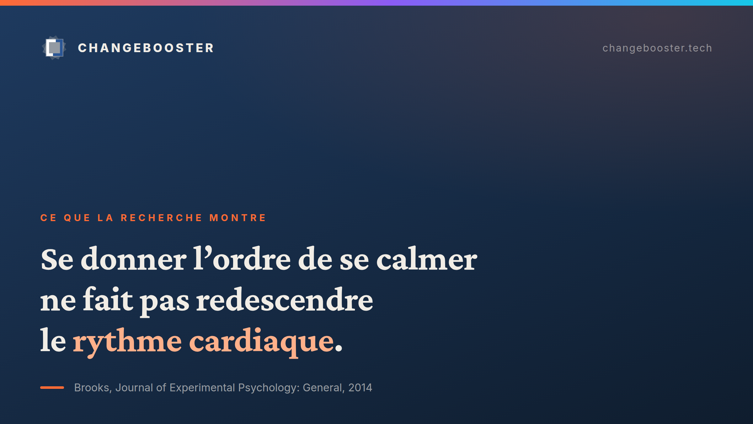 Carte citation : se donner l’ordre de se calmer ne fait pas redescendre le rythme cardiaque.